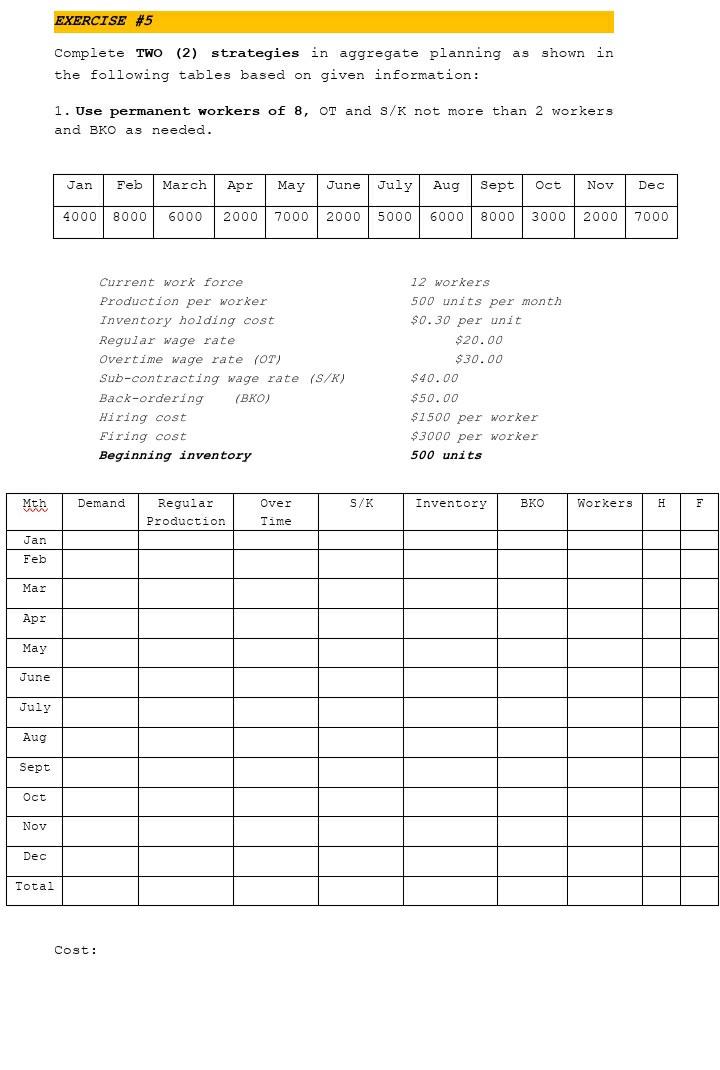 EXERCISE #5 Complete TWO (2) strategies in