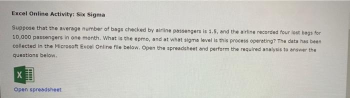 Excel Online Activity: Six Sigma Suppose that the