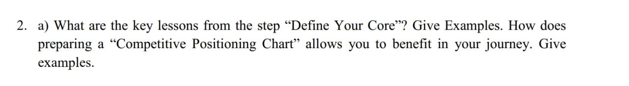 2. a) What are the key lessons from the step