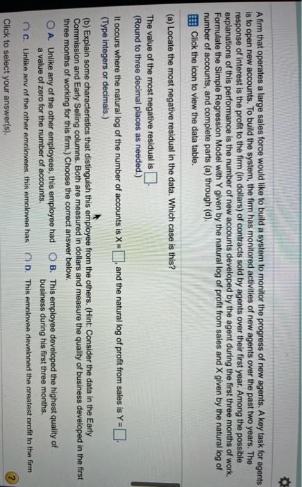 A firm that operates a large sales force would