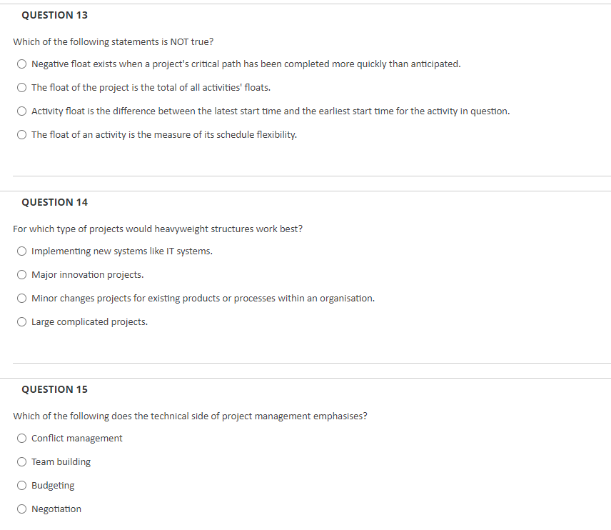 QUESTION 13 Which of the following statements is