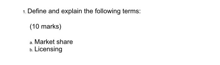 Supply Chain Management 1. Define and explain the
