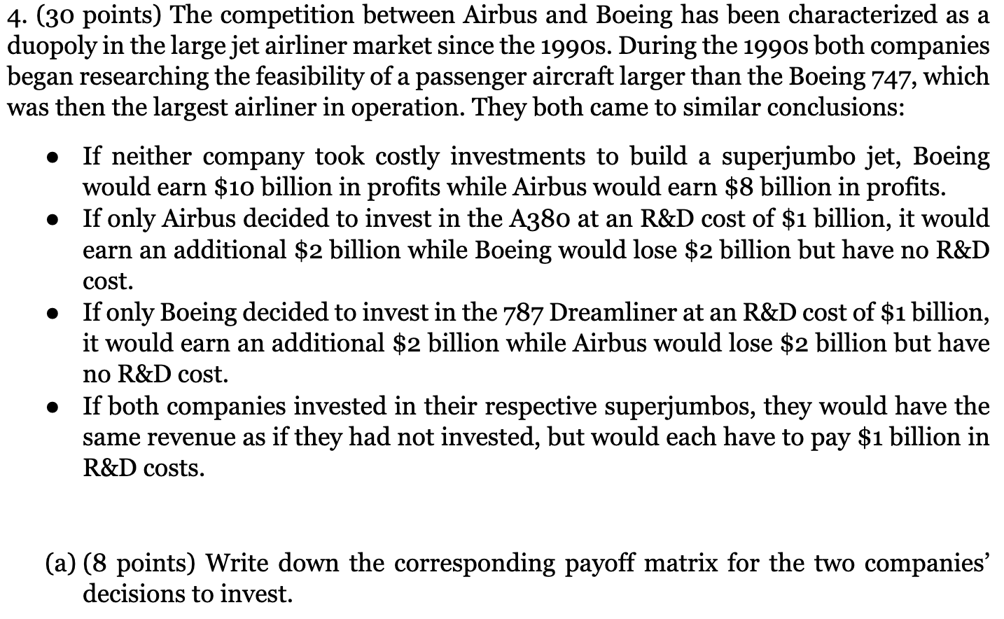4. (30 points) The competition between Airbus and