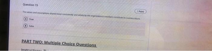 1 Point Question 13 Global Corporation culture is