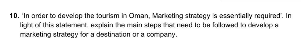 10. 'In order to develop the tourism in Oman,
