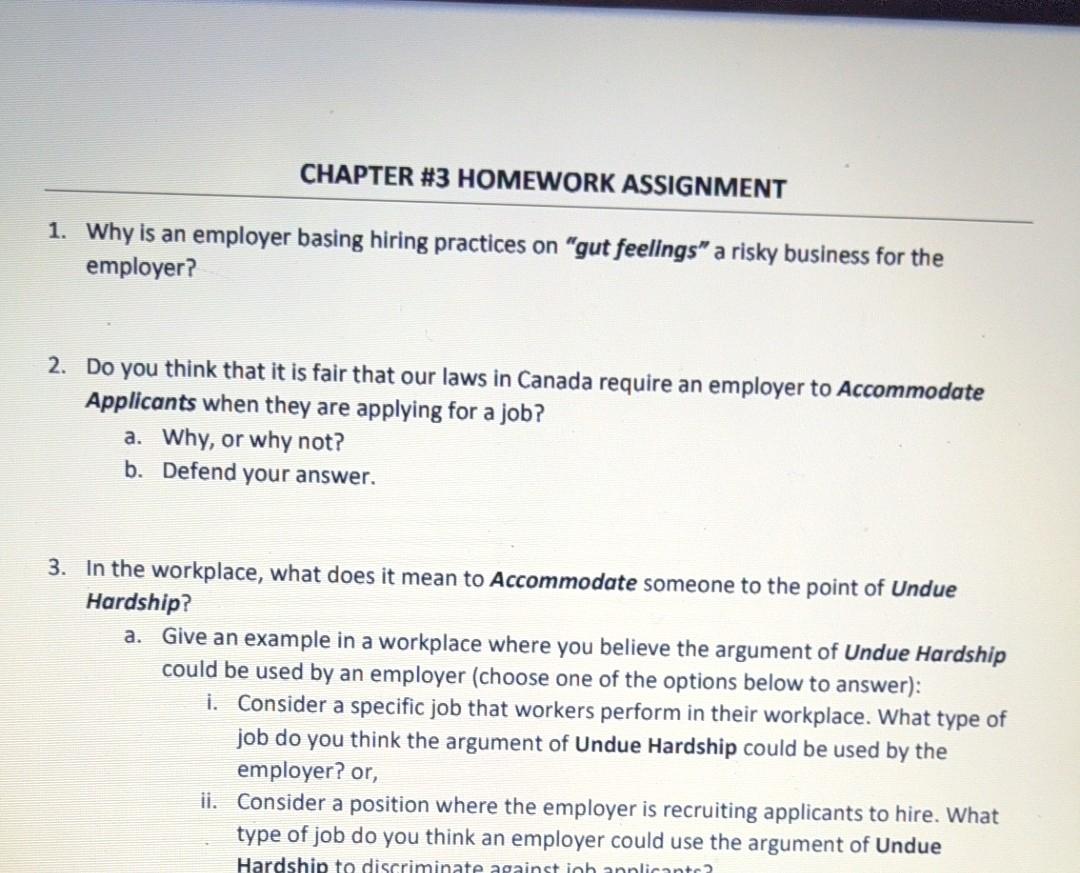 CHAPTER #3 HOMEWORK ASSIGNMENT 1. Why is an