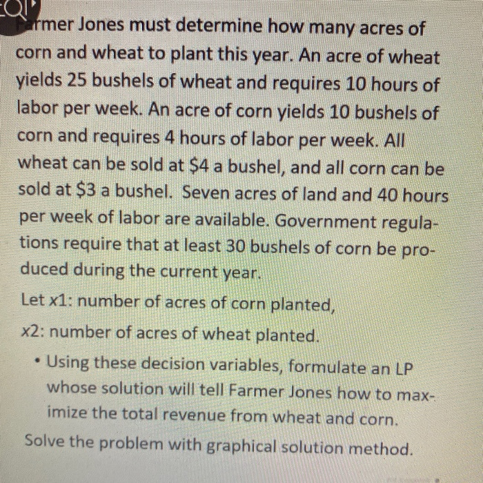 irmer Jones must determine how many acres of corn