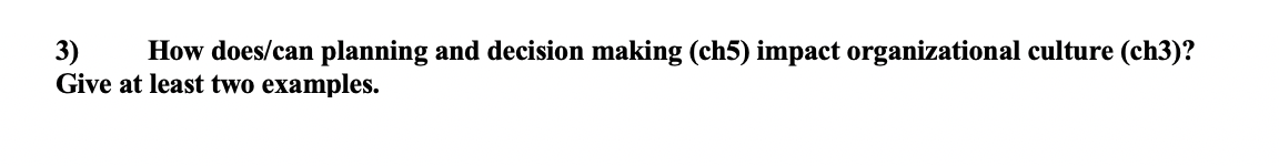 3) How does/can planning and decision making