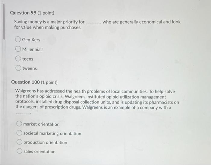 Question 99 (1 point) Saving money is a major