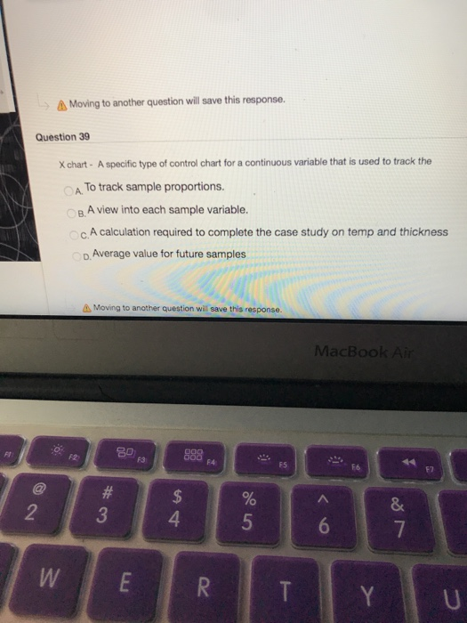 Moving to another question will save this