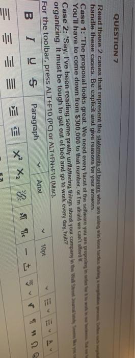 QUESTION 7 Read these 2 cases that represent the