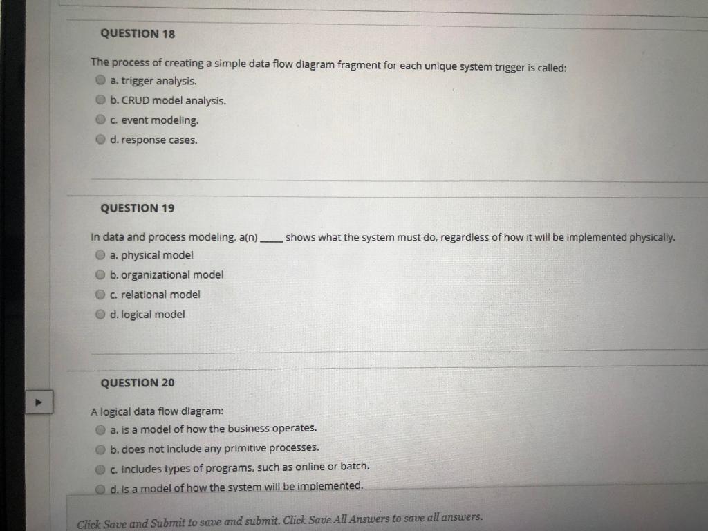 QUESTION 18 The process of creating a simple data