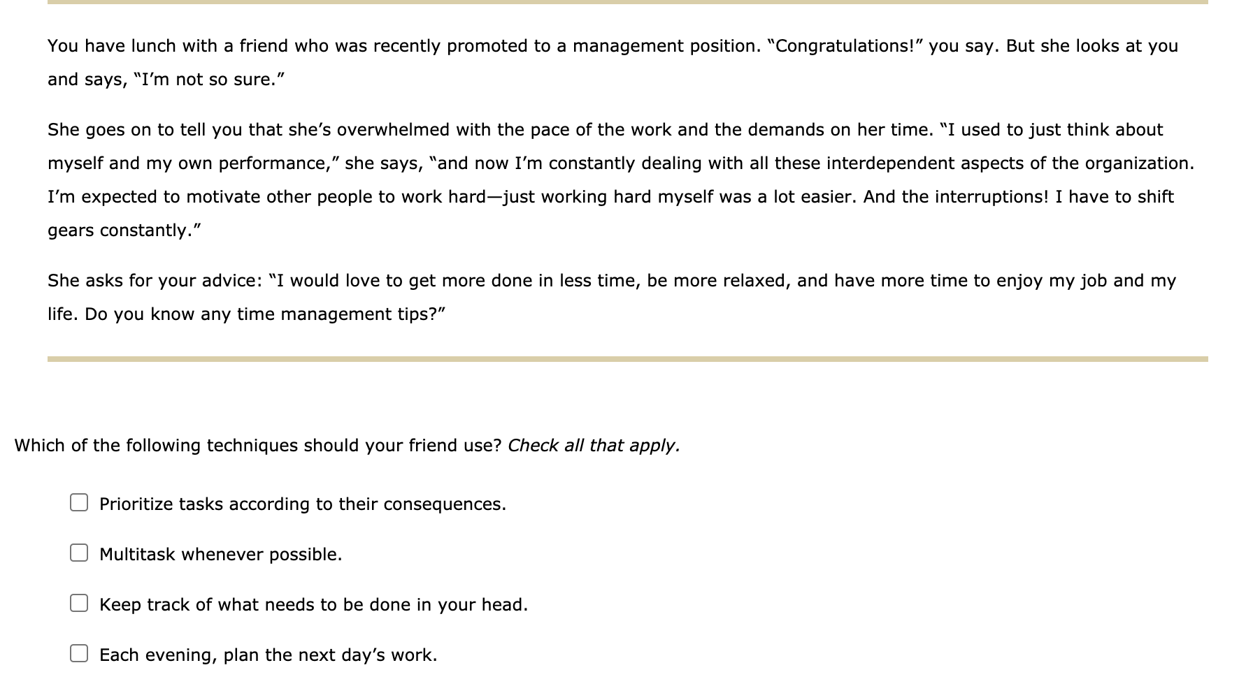 Use your knowledge of the challenges new managers