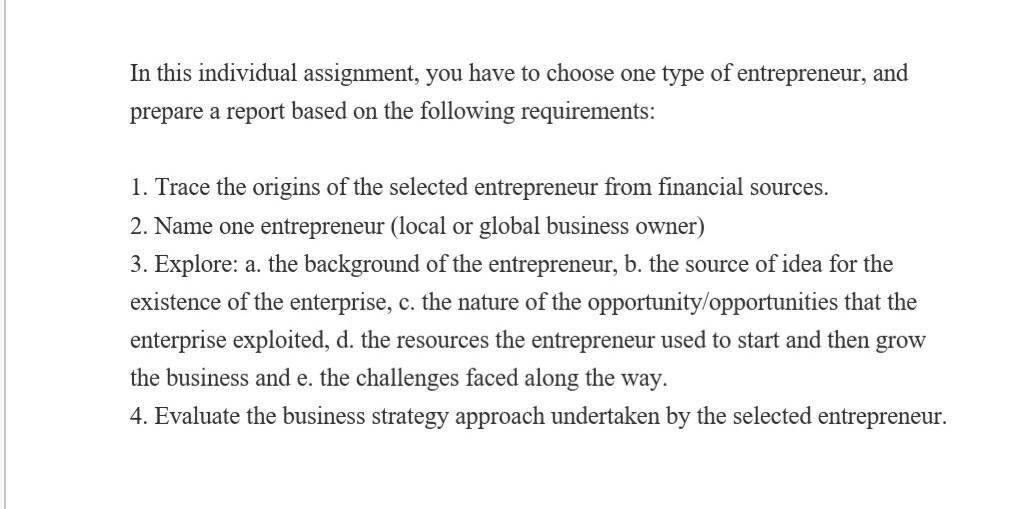 In this individual assignment, you have to choose