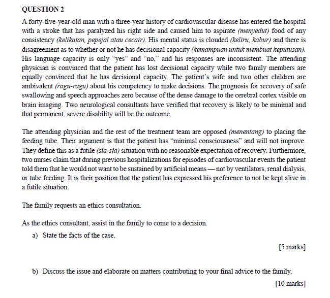 QUESTION 2 A forty-five-year-old man with a