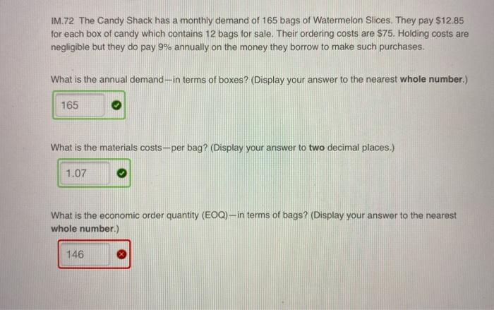 IM.72 The Candy Shack has a monthly demand of 165