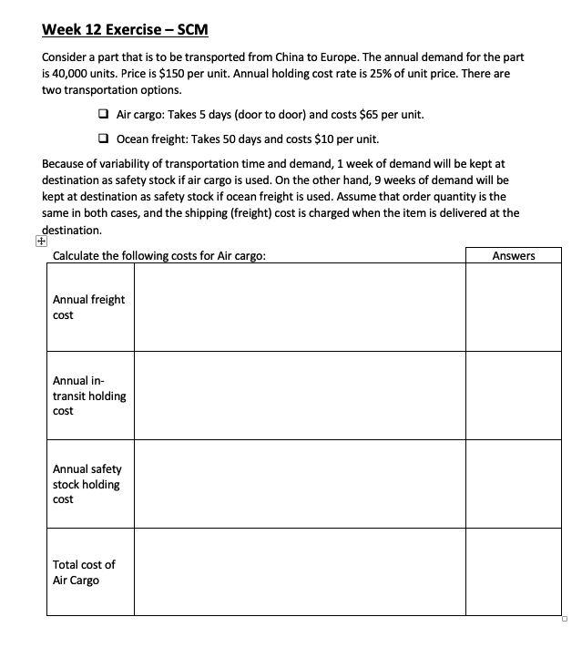 Week 12 Exercise - SCM Consider a part that is to