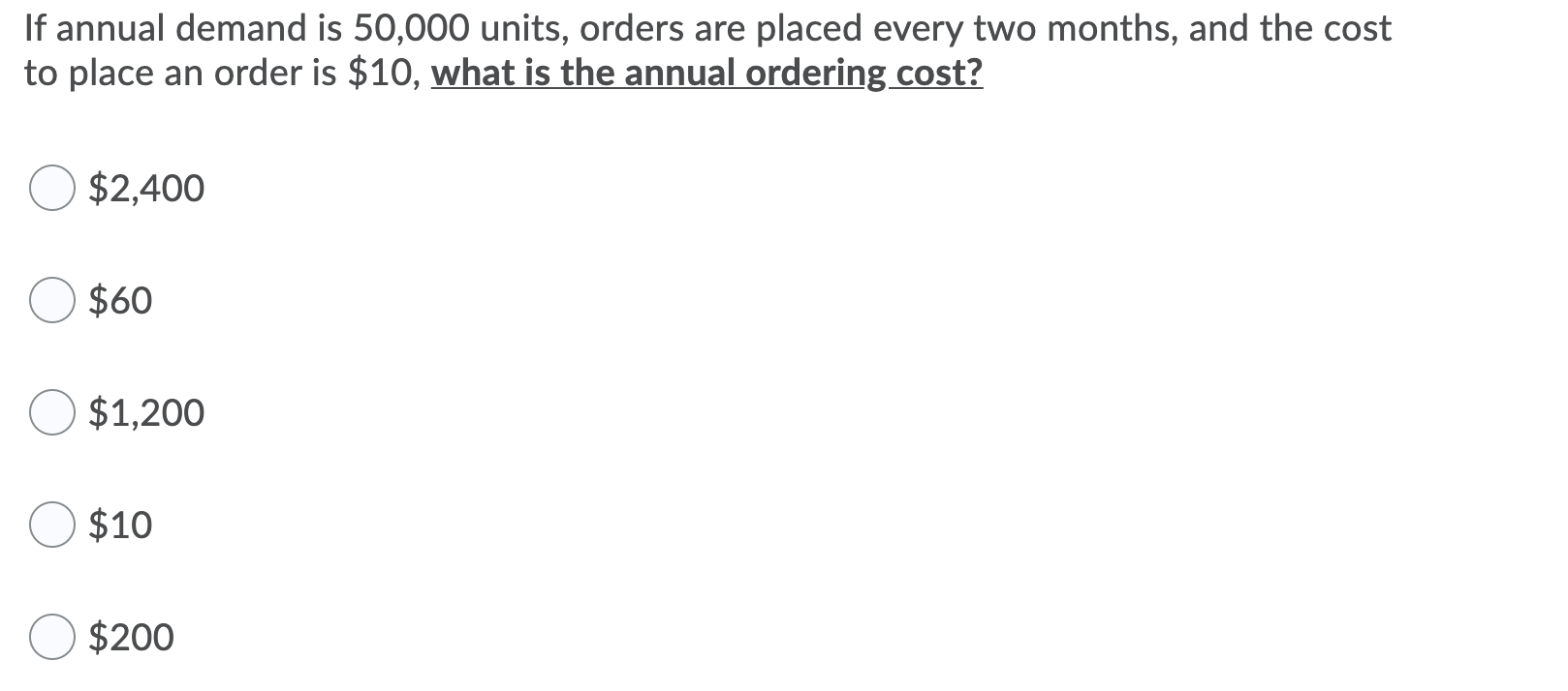 If annual demand is 50,000 units, orders are