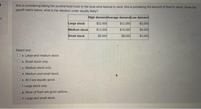 3 Kris is considering taking her poutine food