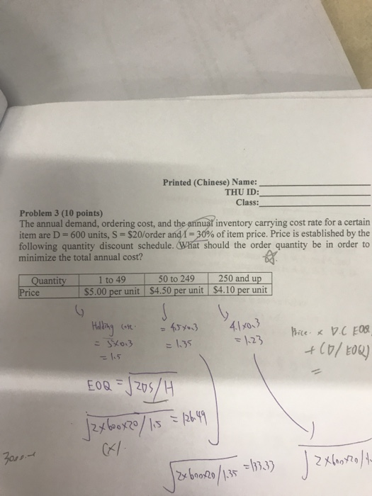 Printed (Chinese) Name: TH ID: Class: Problem 3