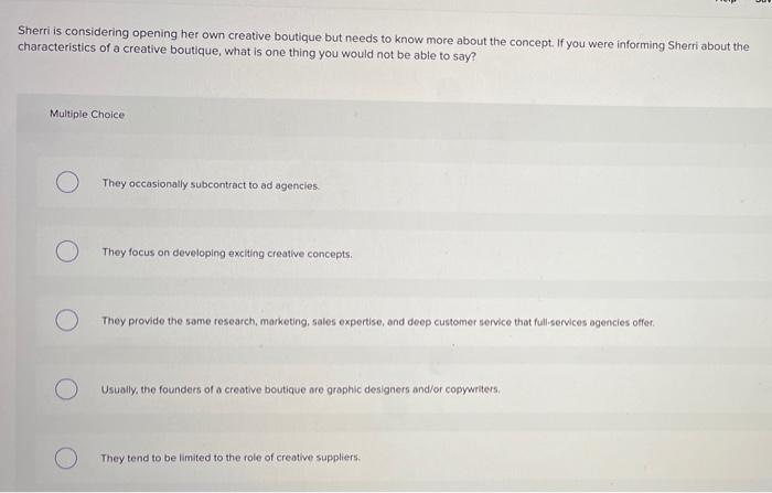 Medium and large advertising agencies are usually