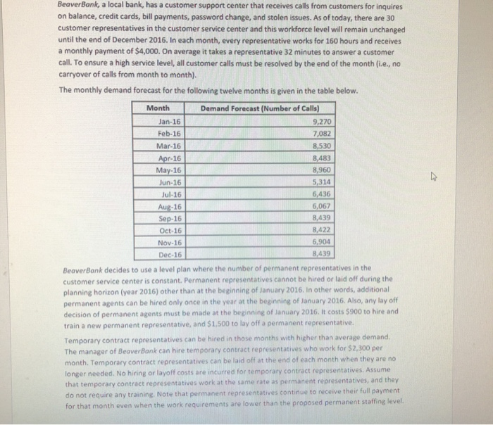 BeaverBank, a local bank, has a customer support