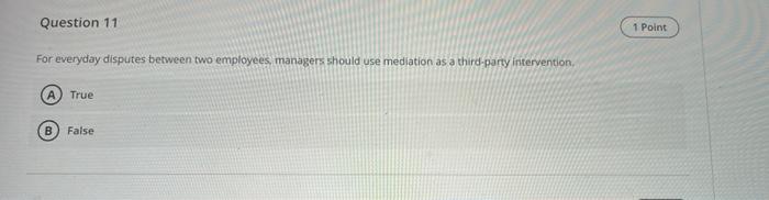 please help urgently 1 Point Question 10 The