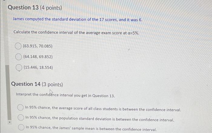 James computed the standard deviation of the 17