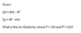Given: Qd = 800 - 4P Qs = 8P - 400 What is the