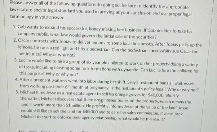 Please answer all of the following questions. In