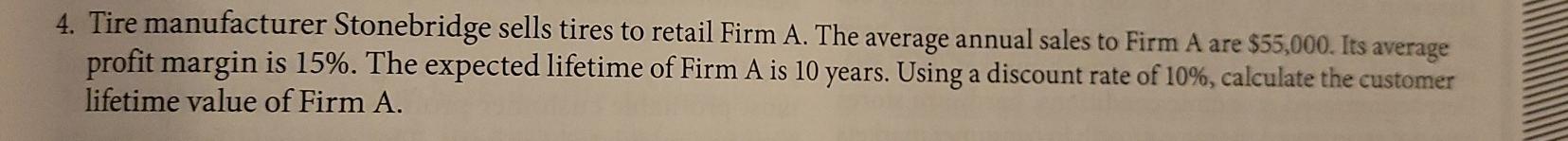 4. Tire manufacturer Stonebridge sells tires to