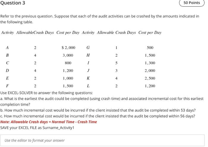 QUESTION 3 ONLY. complete answers in excel