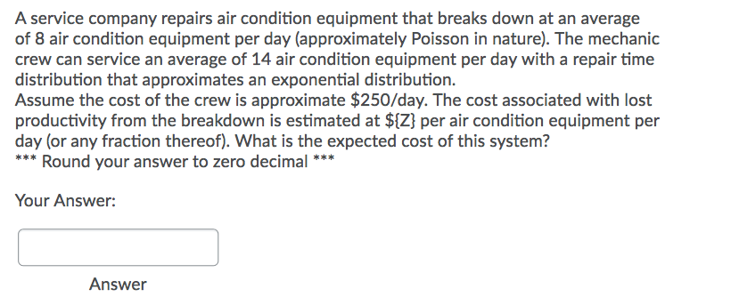 Z is 1000 A service company repairs air condition