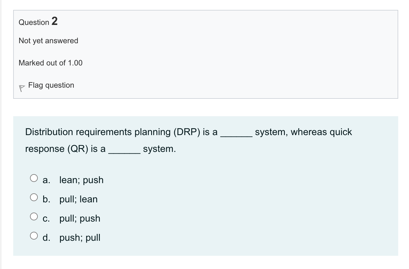 Question 2 Not yet answered Marked out of 1.00