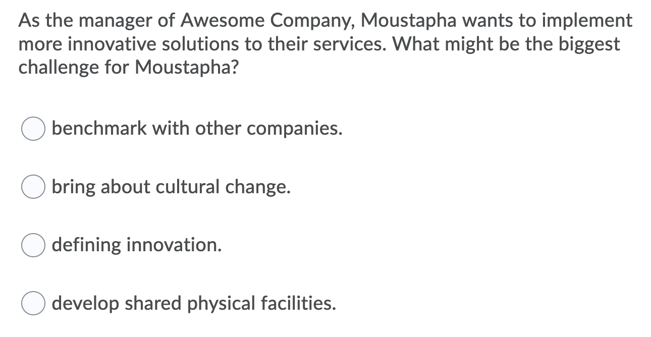 As the manager of Awesome Company, Moustapha