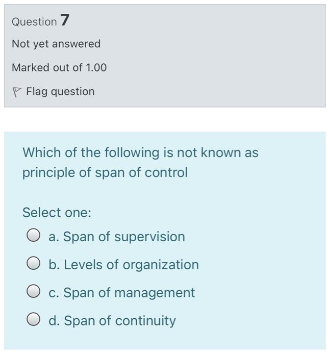 Question 7 Not yet answered Marked out of 1.00