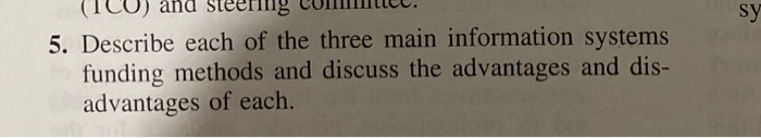 sy 5. Describe each of the three main information
