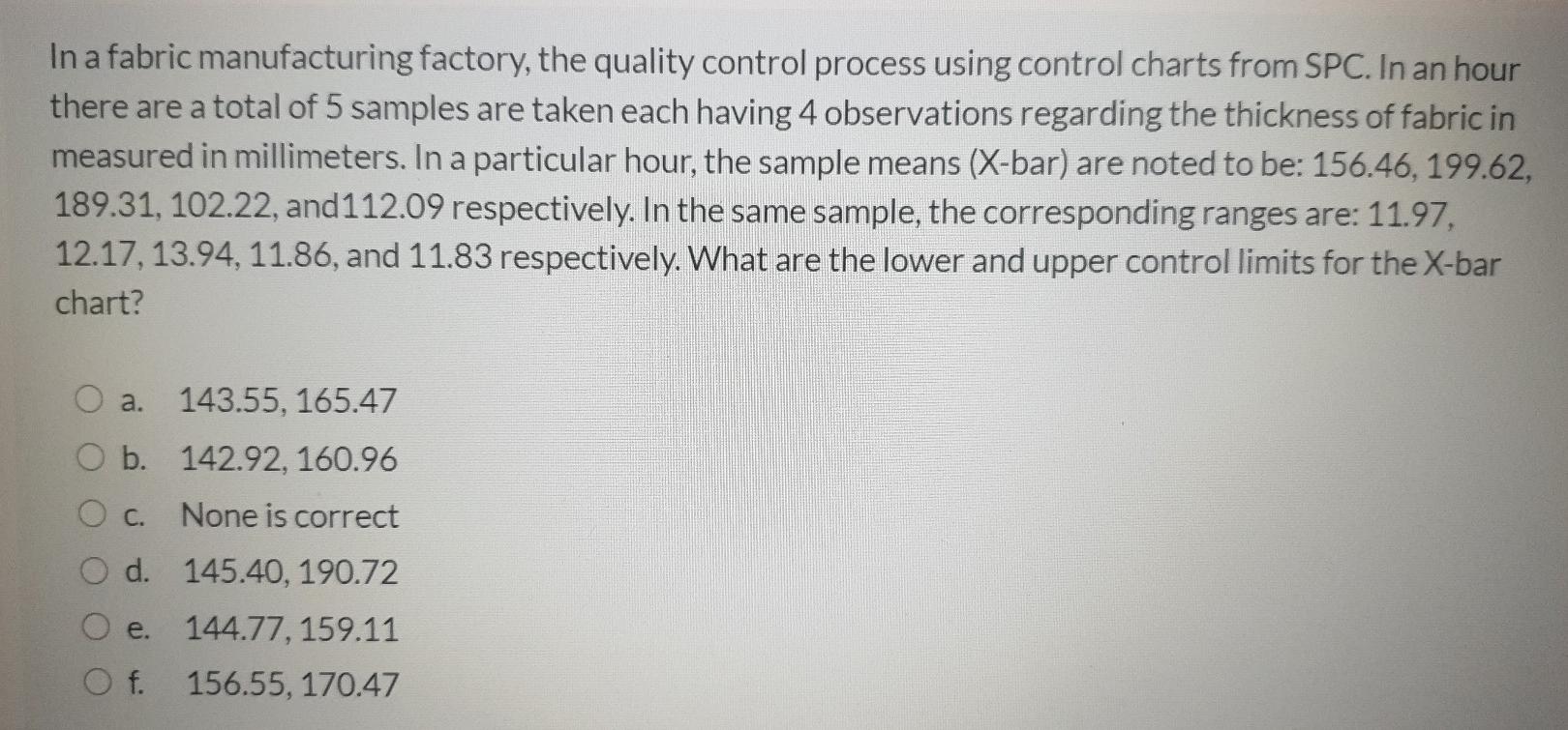 In a fabric manufacturing factory, the quality