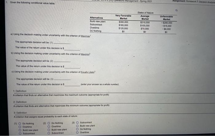 1. Given the following conditional value table: