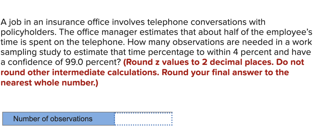 A job in an insurance office involves telephone