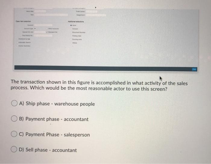 Question 5 (2 points) SAP Han bo The transaction