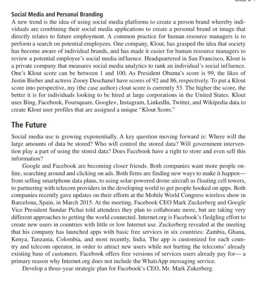 Based on the case study ABOUT FACEBOOK .