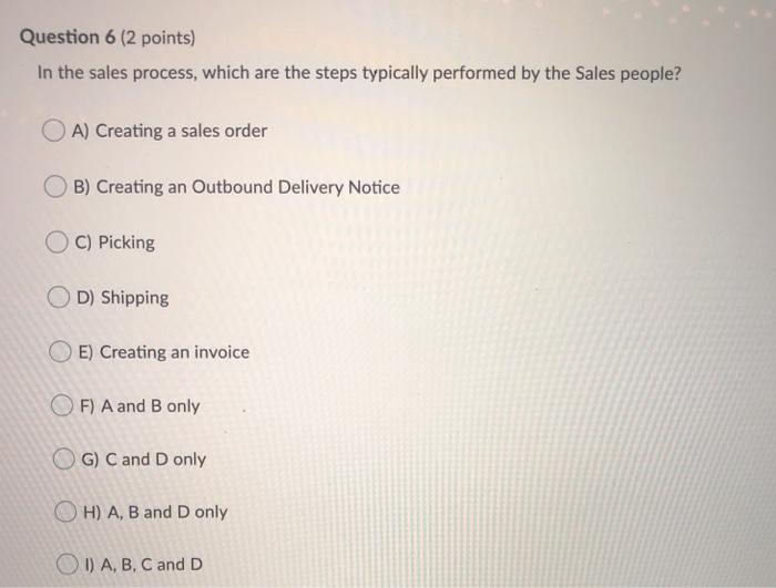 Question 5 (2 points) SAP Han bo The transaction