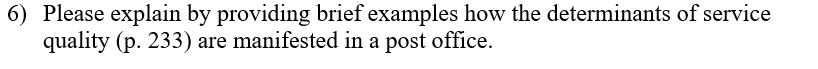 6) Please explain by providing brief examples how