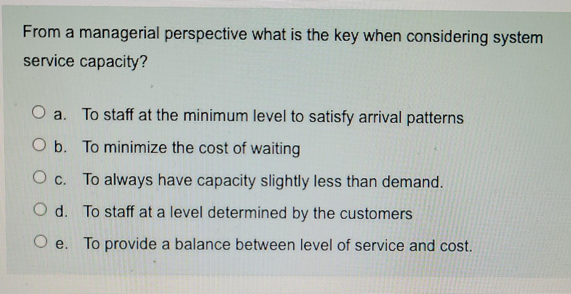 From a managerial perspective what is the key