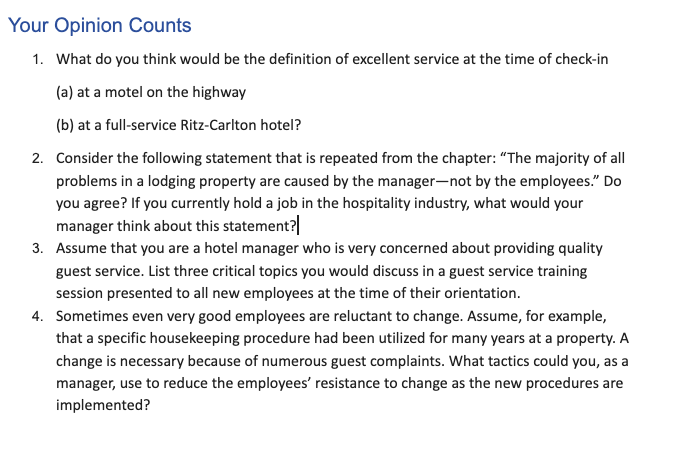 Your Opinion Counts 1. What do you think would be