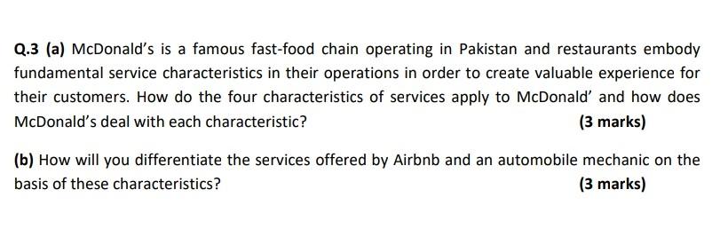 Answer short and asap Q.3 (a) McDonald's is a