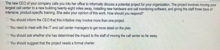 The new CEO of your company calls you into her