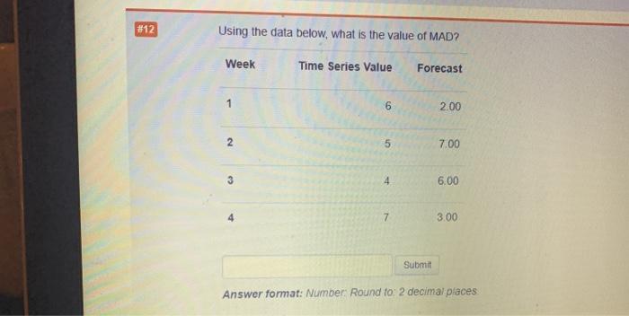#10 Using the data below, what is the 3 period