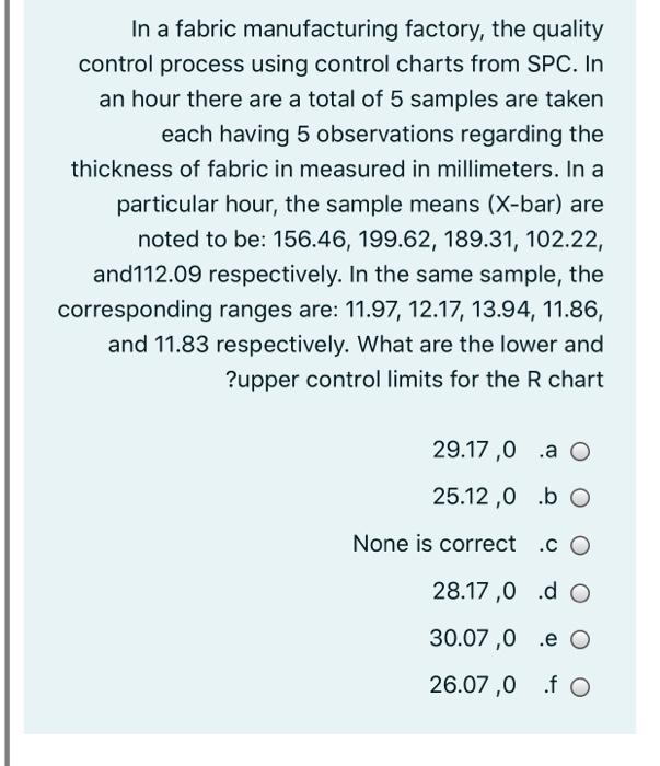 In a fabric manufacturing factory, the quality
